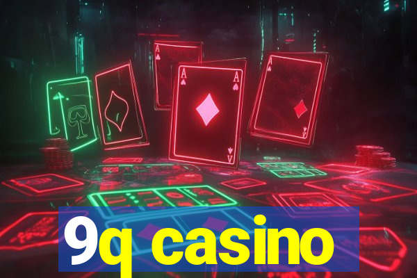 9q casino